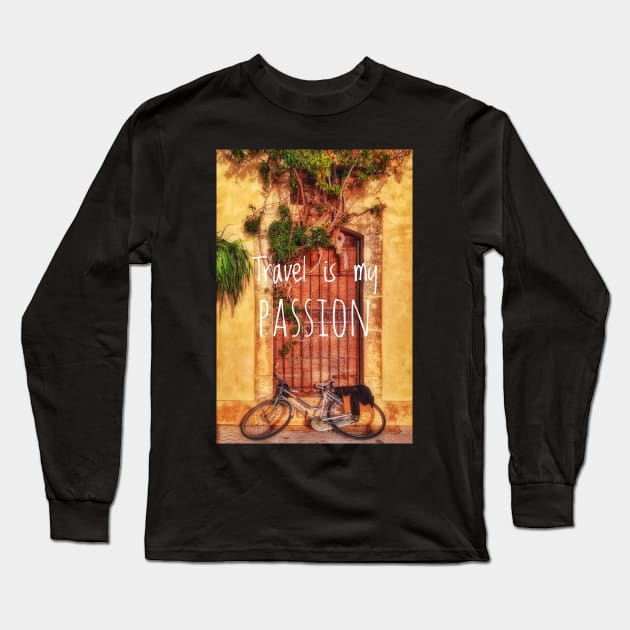 Travel is my passion Long Sleeve T-Shirt by kourai